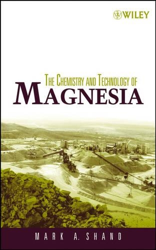Бумажная книга «The Chemistry and Technology of Magnesia», автор Марк А. Шанд - фото №1