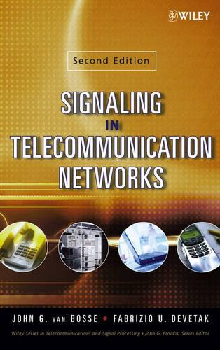 Бумажная книга «Signaling in Telecommunication Networks», авторов Фабрицио У. Деветак, Джон Г. ван Боссе - фото №1