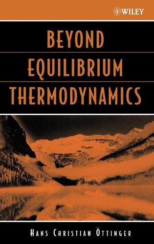 Паперова книга «Beyond Equilibrium Thermodynamics», автор Ганс Крістіан Еттінгер - фото №1