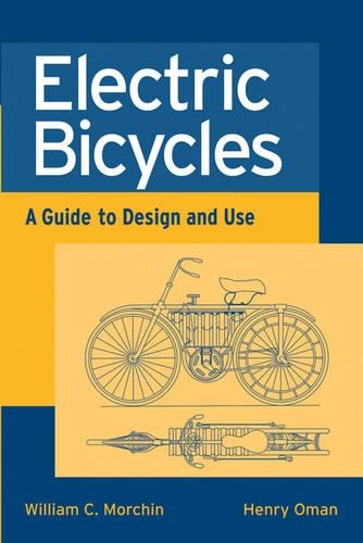 [object Object] «Electric Bicycles: A Guide to Design and Use», авторів Генрі Оман, Вільям К. Морчін - фото №1