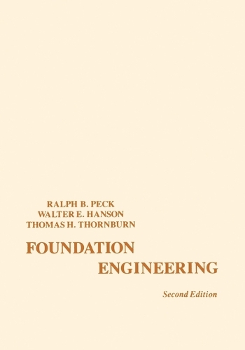 Паперова книга «Foundation Engineering», авторів Ральф Б. Пек, Томас Х. Торнберн, Волтер Е. Хенсон - фото №1
