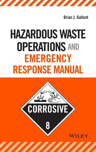 Бумажная книга «Hazardous Waste Operations and Emergency Response Manual», автор Брайан Дж. Галлант - фото №1