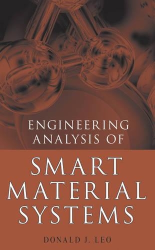 Бумажная книга «Engineering Analysis of Smart Material Systems», автор Дональд Дж. Лео - фото №1
