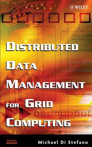 Паперова книга «Distributed Data Management for Grid Computing», автор Майкл Ді Стефано - фото №1