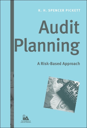 Паперова книга «Audit Planning: A Risk-Based Approach», автор K. H. Спенсер Пікетт - фото №1