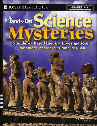 Бумажная книга «Hands-On Science Mysteries for Grades 3 - 6: Standards-Based Inquiry Investigations», авторов Джеймс Роберт Тарис, Луис Джеймс Тарис - фото №1