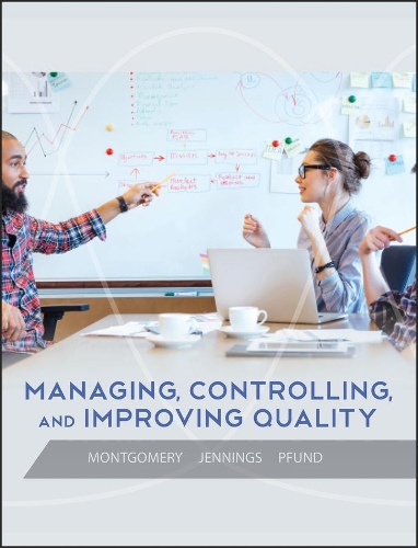 Паперова книга «Managing, Controlling, and Improving Quality», авторів Шеріл Л. Дженнінгс, Дуглас К. Монтгомері, Мікеле Е. Пфунд - фото №1