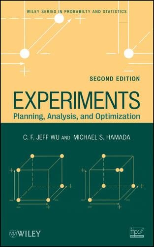 [object Object] «Experiments: Planning, Analysis, and Optimization», авторів К. Ф. Джефф Ву, Майкл С. Хамада - фото №1