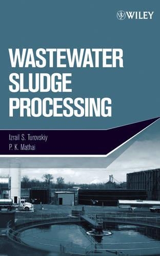 Паперова книга «Wastewater Sludge Processing», авторів Ізраїл С. Туровський, П. К. Матай - фото №1
