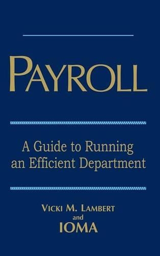 Паперова книга «Payroll: A Guide to Running an Efficient Department», автор Вікі М. Ламберт - фото №1