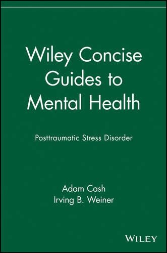 Бумажная книга «Wiley Concise Guides to Mental Health: Posttraumatic Stress Disorder», автор Адам Кэш - фото №1