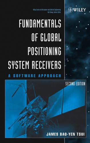 [object Object] «Fundamentals of Global Positioning System Receivers: A Software Approach», автор Джеймс Бао-Єн Цуй - фото №1