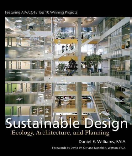 Бумажная книга «Sustainable Design: Ecology, Architecture, and Planning», автор Дэниел Э. Уильямс - фото №1