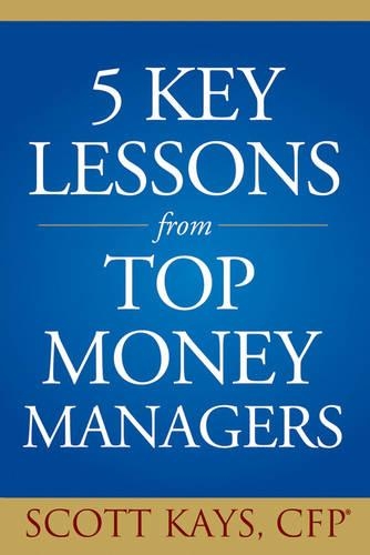Паперова книга «Five Key Lessons from Top Money Managers», автор Скотт Кейз - фото №1