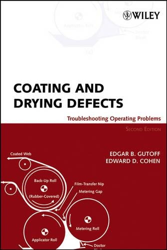 Паперова книга «Coating and Drying Defects: Troubleshooting Operating Problems», авторів Едгар Б. Гутофф, Едвард Д. Коен - фото №1