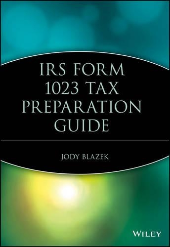 Паперова книга «IRS Form 1023 Tax Preparation Guide», автор Джоді Блазек - фото №1