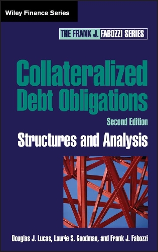 Бумажная книга «Collateralized Debt Obligations: Structures and Analysis», авторов Дуглас Дж. Лукас, Лори С. Гудман - фото №1