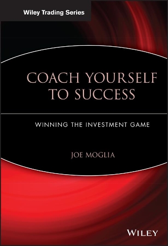 Бумажная книга «Coach Yourself to Success: Winning the Investment Game», автор Джо Моглиа - фото №1