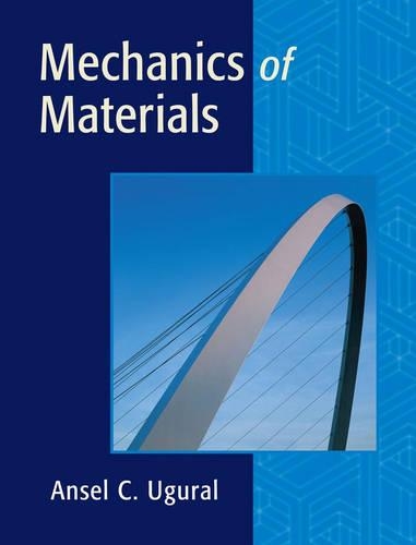 Бумажная книга «Mechanics of Materials», автор Ансель К. Угурал - фото №1