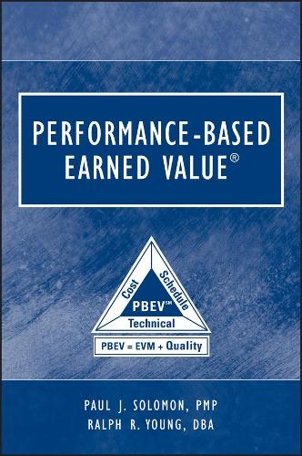 Паперова книга «Performance-Based Earned Value», авторів Пол Соломон, Ральф Янг - фото №1