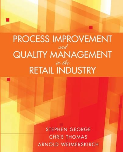 Бумажная книга «Process Improvement and Quality Management in the Retail Industry», авторов Арнольд Ваймерскирх, Крис Томас - фото №1