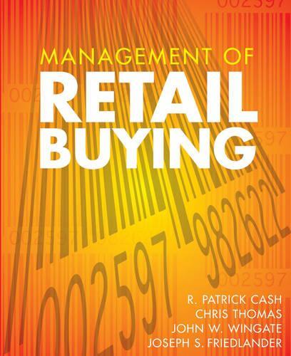 Бумажная книга «Management of Retail Buying», авторов Крис Томас, Джон У. Уингейт, Джозеф С. Фридландер, Р. Патрик Кэш - фото №1