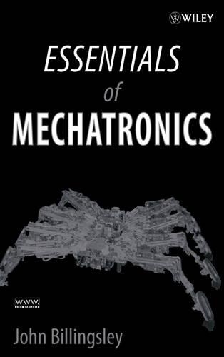 Паперова книга «Essentials of Mechatronics», автор Джон Біллінгслі - фото №1