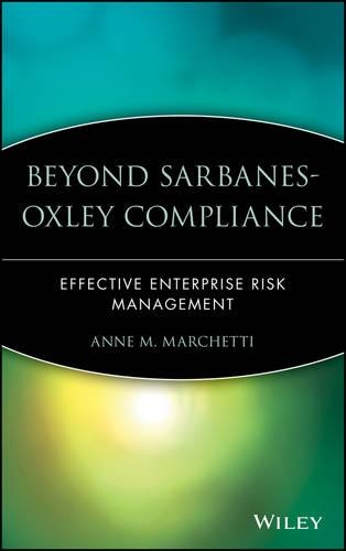 Бумажная книга «Beyond Sarbanes-Oxley Compliance: Effective Enterprise Risk Management», автор Энн М. Маркетти - фото №1