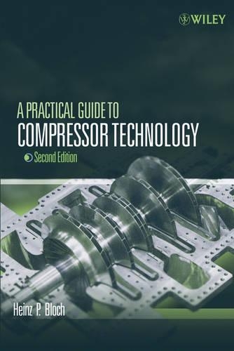 Паперова книга «A Practical Guide to Compressor Technology», автор Гайнц П. Блок - фото №1