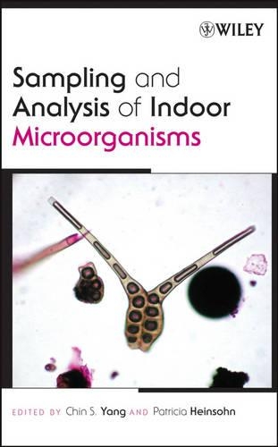 Бумажная книга «Sampling and Analysis of Indoor Microorganisms», авторов Чин С. Янг, Патриция А. Хайнсон - фото №1