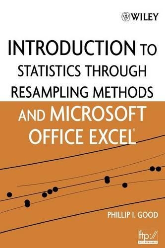 [object Object] «Introduction to Statistics Through Resampling Methods and Microsoft Office Excel», автор Філіп І. Гуд - фото №1