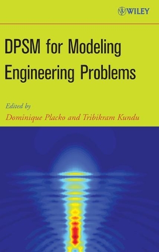 Бумажная книга «DPSM for Modeling Engineering Problems», авторов Доминик Плакко, Трибикрам Кунду - фото №1