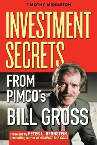 Бумажная книга «Investment Secrets from PIMCO's Bill Gross», автор Тимоти Миддлтон - фото №1