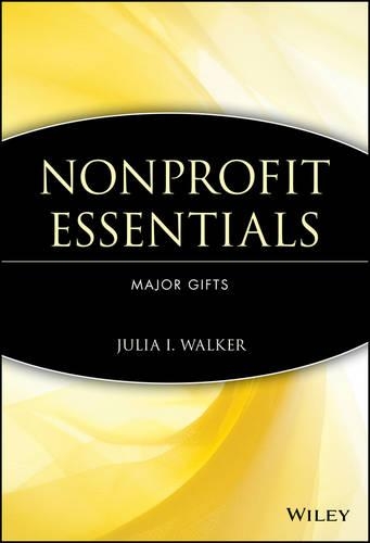 Бумажная книга «Nonprofit Essentials: Major Gifts», автор Джулия И. Уолкер - фото №1