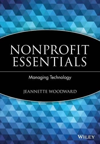 Бумажная книга «Nonprofit Essentials: Managing Technology», автор Жаннет Вудворд - фото №1