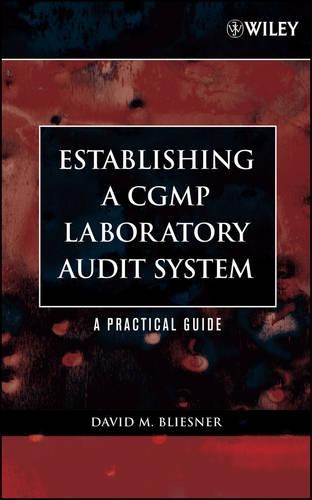 [object Object] «Establishing A CGMP Laboratory Audit System: A Practical Guide», автор Девід М. Бліснер - фото №1