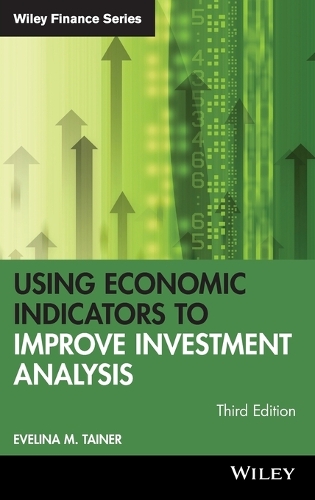 Бумажная книга «Using Economic Indicators to Improve Investment Analysis», автор Эвелина М. Тайнер - фото №1