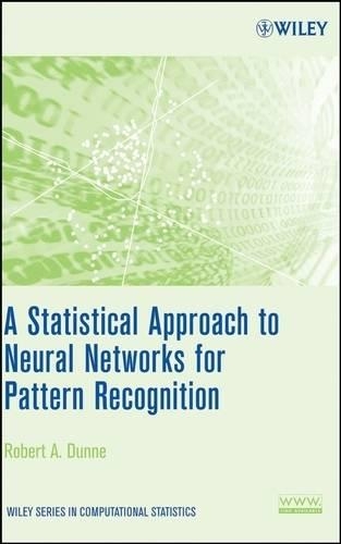 [object Object] «A Statistical Approach to Neural Networks for Pattern Recognition», автор Роберт А. Данн - фото №1