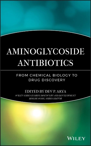 Бумажная книга «Aminoglycoside Antibiotics: From Chemical Biology to Drug Discovery», автор Дев П. Арья - фото №1