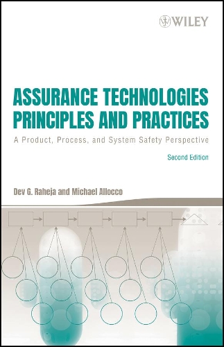 Паперова книга «Assurance Technologies Principles and Practices: A Product, Process, and System Safety Perspective», авторів Дев Г. Рахеджа, Майкл Аллокко - фото №1