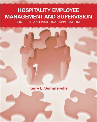 Бумажная книга «Hospitality Employee Management and Supervision: Concepts and Practical Applications», автор Керри Л. Соммервиль - фото №1