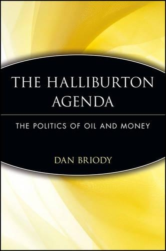 Бумажная книга «The Halliburton Agenda: The Politics of Oil and Money», автор Дэн Бриоди - фото №1