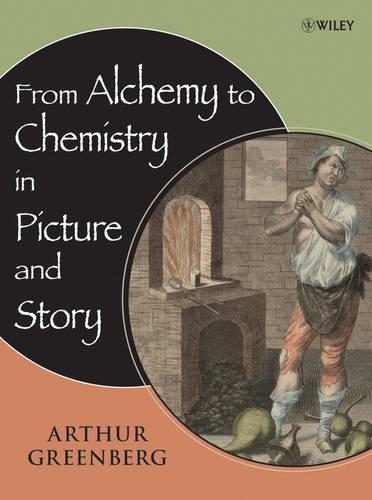 Бумажная книга «From Alchemy to Chemistry in Picture and Story», автор Артур Гринберг - фото №1