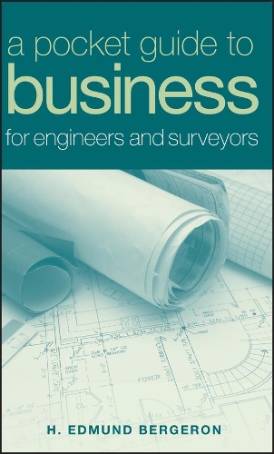 Паперова книга «A Pocket Guide to Business for Engineers and Surveyors», автор Х. Едмунд Бержерон - фото №1