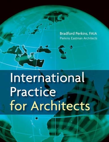 Паперова книга «International Practice for Architects», автор Perkins Eastman Architects - фото №1