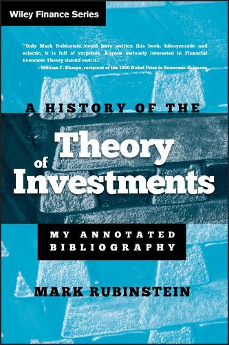 Бумажная книга «A History of the Theory of Investments: My Annotated Bibliography», автор Марк Рубинштейн - фото №1