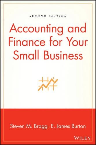 Бумажная книга «Accounting and Finance for Your Small Business», авторов Эдвин Т. Бартон, Стивен М. Брэгг - фото №1