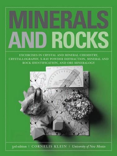 [object Object] «Minerals and Rocks: Exercises in Crystal and Mineral Chemistry, Crystallography, X-ray Powder Diffraction, Mineral and Rock Identification, and Ore Mineralogy», автор Корнеліс Кляйн - фото №1