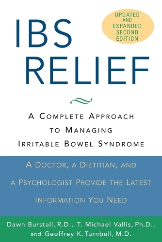 Паперова книга «IBS Relief: A Complete Approach to Managing Irritable Bowel Syndrome», авторів Дон Берстолл, Джеффрі К. Тернбулл, Т. Майкл Валліс - фото №1