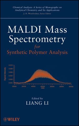 Бумажная книга «MALDI Mass Spectrometry for Synthetic Polymer Analysis», автор Лян Ли - фото №1
